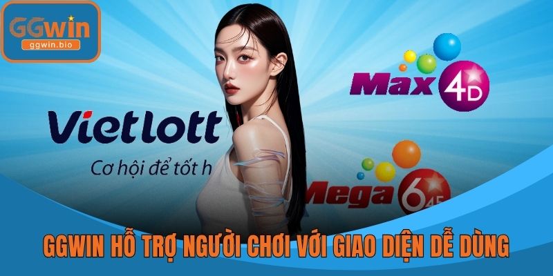GGWIN hỗ trợ người chơi với giao diện dễ dùng, hiện đại