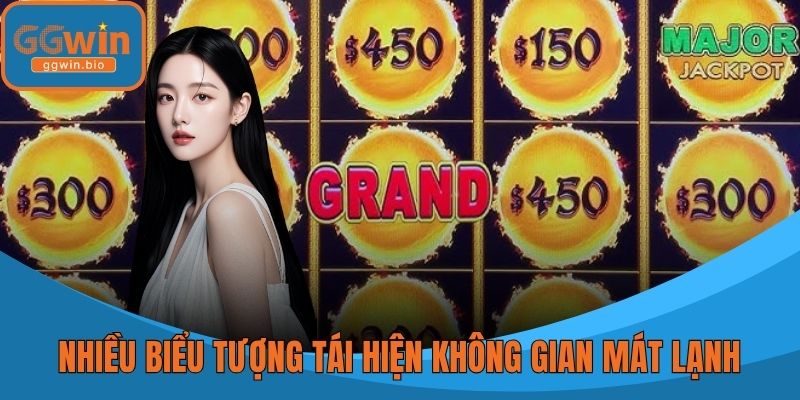Nhiều biểu tượng tái hiện không gian mát lạnh