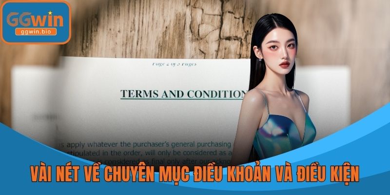 vai-net-hieu-ro-ve-chuyen-muc-dieu-khoan-va-dieu-kien-ggwin